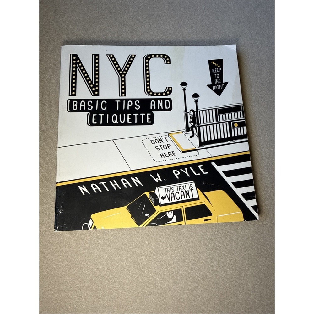 NYC Basic Tips and Etiquette by Pyle, Nathan W. Book  NYC Guide Humor Gift